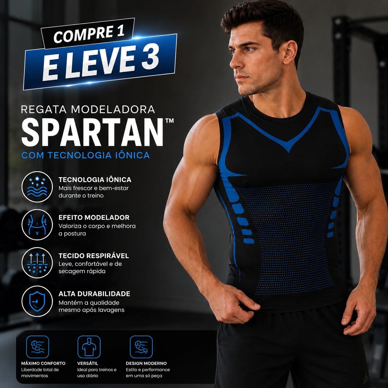 [COMPRE 1 E LEVE 3] Regata Modeladora Spartan™ com Compressão Anatômica, Caimento Ajustado e Malha Respirável / Desenvolvida Para Acompanhar Cada Movimento.