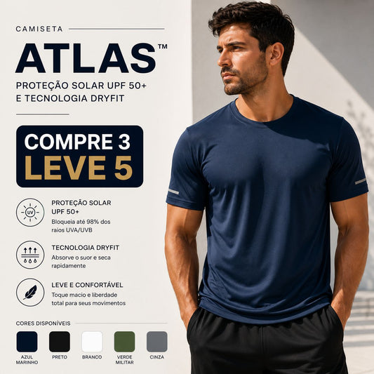 [COMPRE 3 E LEVE 5] Camiseta Atlas™ com Proteção Solar UPF 50+ e Tecnologia DryFit / Frescor e Proteção em Qualquer Movimento